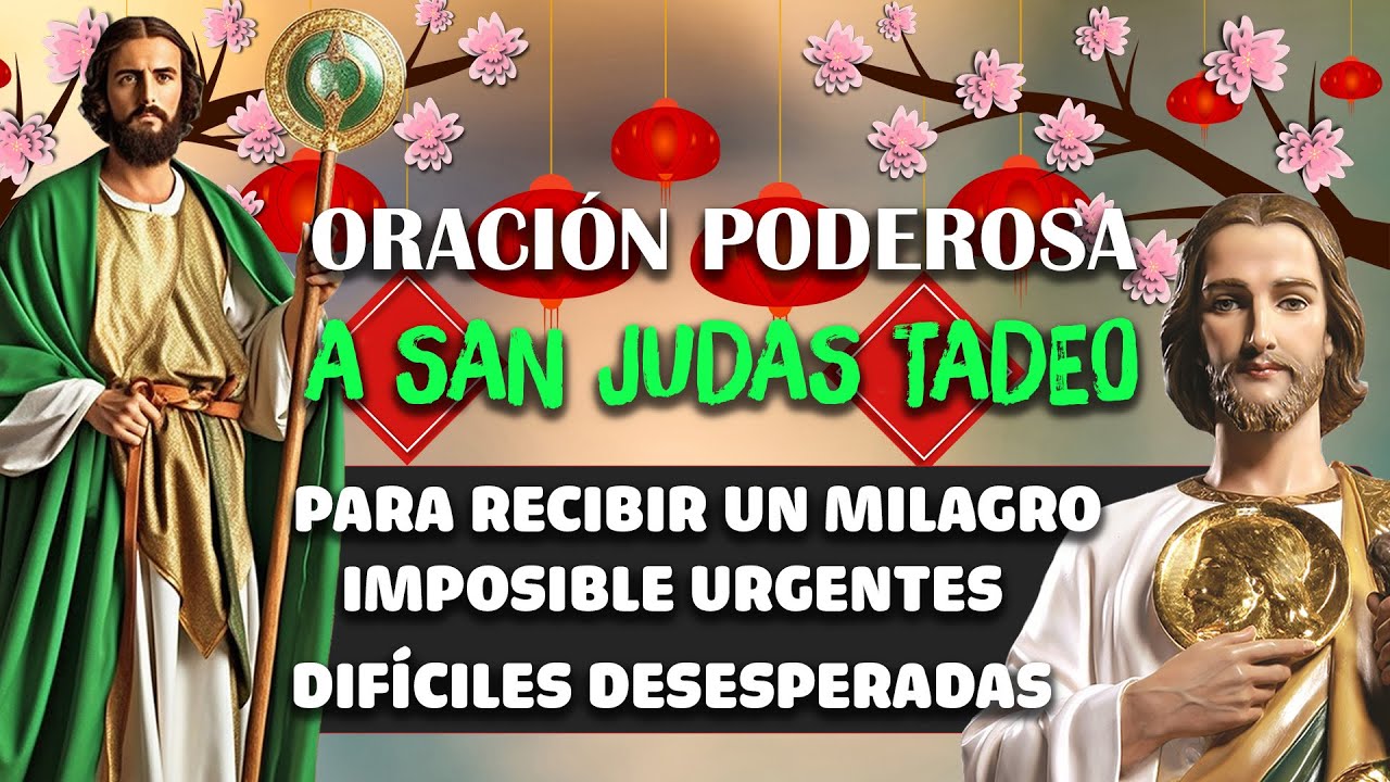 Oración Poderosa a San Judas Tadeo para recibir un milagro imposible ...