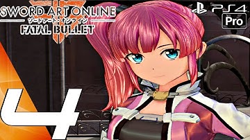Sword Art Online Fatal Bullet - Gameplay Walkthrough Part 4 - Angel & Dirty Scissor Boss (PS4 PRO)