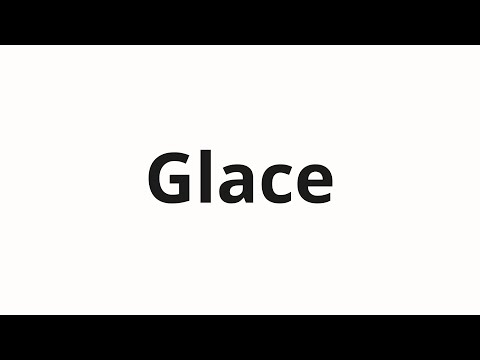 Glace の発音の仕方