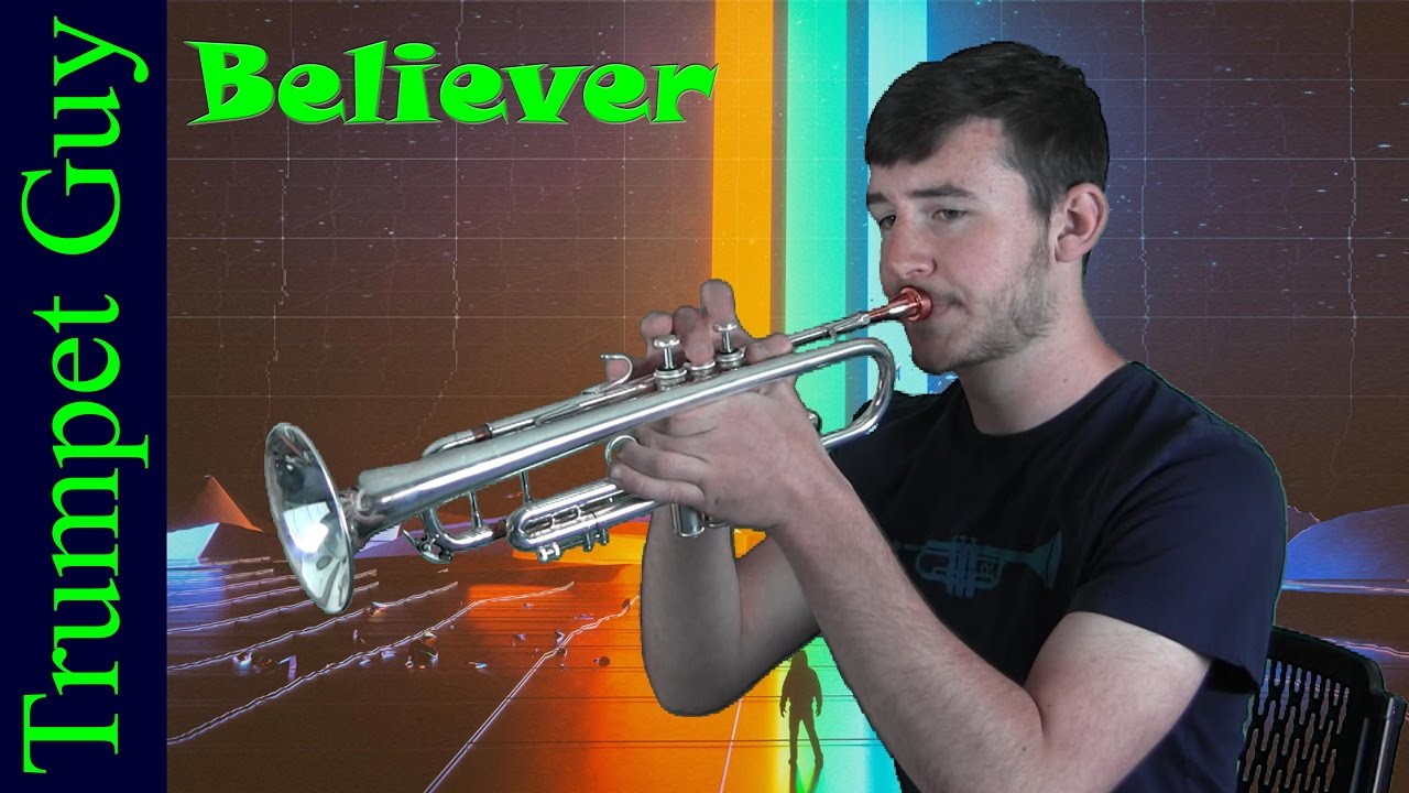 Imagine Dragons Believer Trumpet Cover Youtube