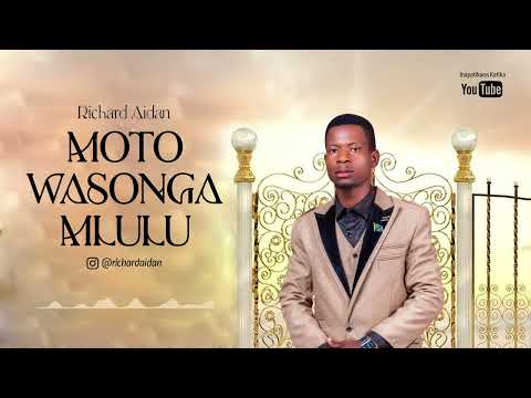 Richard Aidan Moto Wasonga Mlulu Official Audio