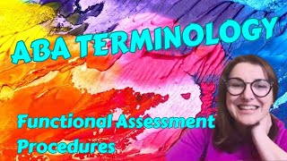 Test your ABA Terminology ➠ #FunctionalAssessment Procedures (F-7, F-9)