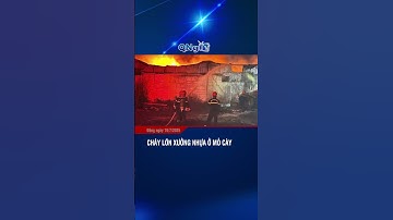 Cháy lớn xưởng nhựa ở Mỏ Cày, Quảng Ngãi | QNgTV