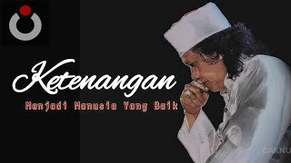 cak nun terbaru, Cara menjadi pribadi yang tenang dan berkarakter