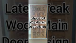 Indian Teak Wood main door designs