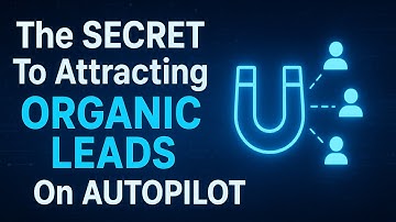 The secret to attracting organic leads on autopilot (no ads needed!)