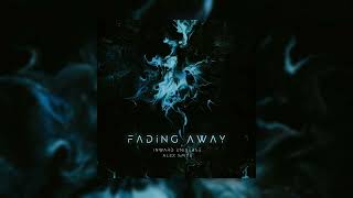 Inward Universe & Alex Spite - Fading Away