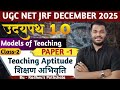 Teaching Aptitude | Class-2 | UGC NET JRF PAPER 1  | UDAYPATH 1.O December 2025 | Radhey&#39;s Pathshala