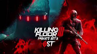 Killing Floor 3 Beta Soundtrack - Win theme (OST)