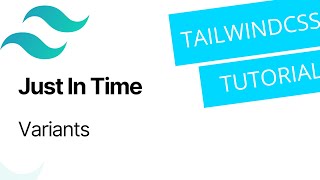 Tailwind CSS  JIT tutorial #EP3  ( Variants in tailwind CSS  !!!)