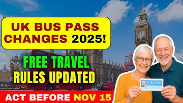 ⚠️UK Bus Pass Rules Update 15th November 2025 – Check If You’re Eligible!?