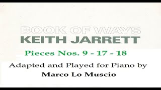 KEITH JARRETT: &quot;Book of Ways&quot; 9 - 17 - 18 (Adapted and Played by Marco Lo Muscio)