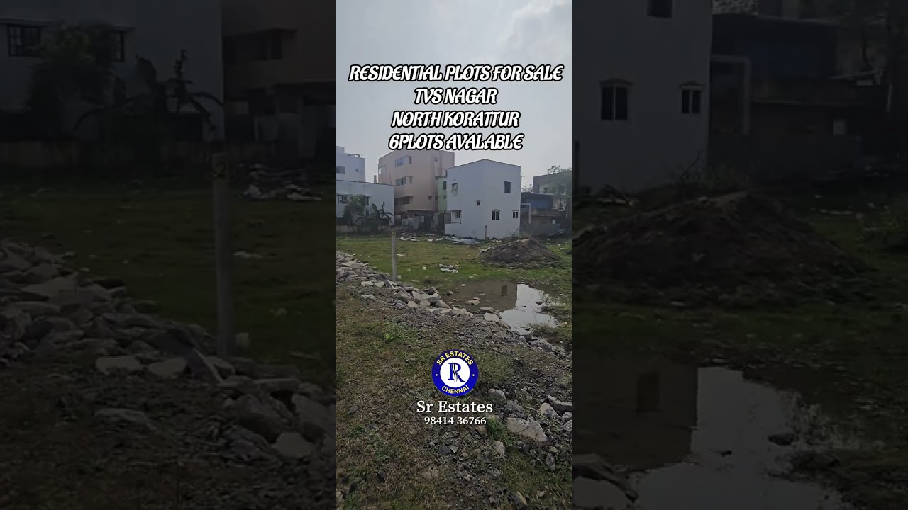 Residential Plot For Sale In Chennai Korattur Tvs Nagar North East and West facing 6Plots Available 