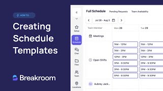 Creating Schedule Templates - Breakroom App