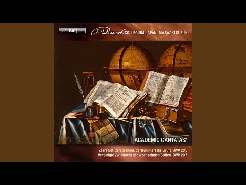 Watch Zerreißet, zersprenget, zertrümmert die Gruft, BWV 205: No. 1, Zerreißet, zersprenget,... on YouTube