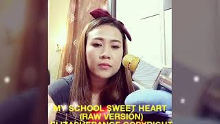 My School Sweet Heart - Elizasherance