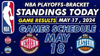 NBA PLAYOFF 2024 BRACKETS STANDINGS TODAY | NBA STANDINGS TODAY as of MAY 17, 2024 | NBA 2024 RESULT