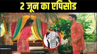 YRKKH: 2 जून के एपिसोड में खुलेगा अभिरा की असली कुर्बानी का राज़, अरमान के सामने आया.|Upcoming Drama