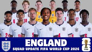 England Squad Update For FIFA World Cup 2026 | Ft. Trevoh Chalobah | FIFA World Cup 2026