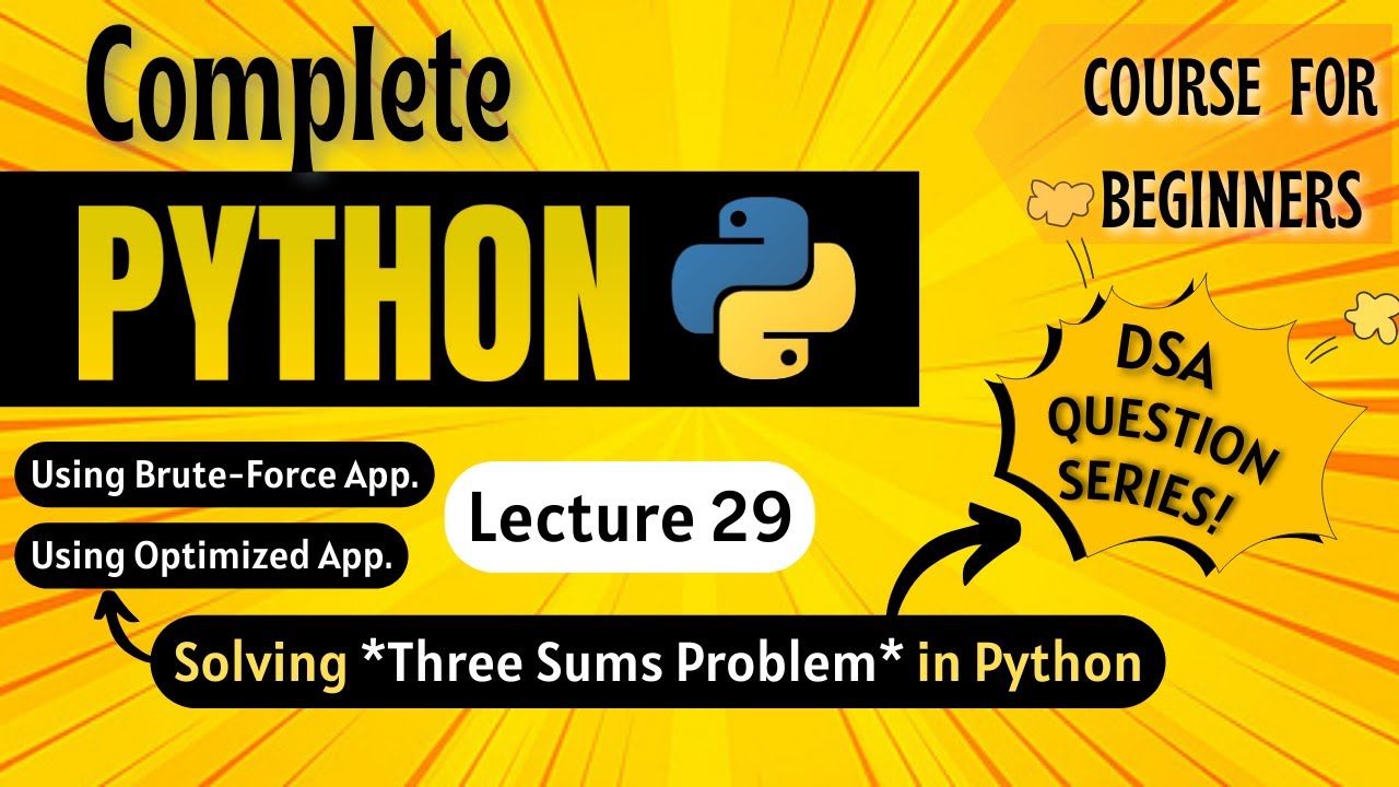 *Решение задачи на три суммы в Python* | Полный курс Python для начинающих | Лекция 29