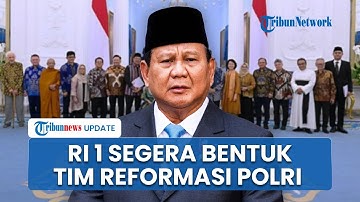 Prabowo Janjikan Reformasi Polri usai Bertemu GNB, Penuhi Tuntutan Masyarakat & Segera Bentuk Tim
