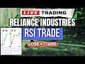 Live RSI Intraday Trading In Stock | Episode - 02 | Reliance Industries
