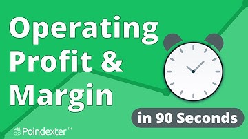 Operating Profit & Operating Margin in 90 Seconds