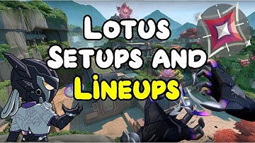 VYSE Lotus Lineups and Setups Guide *NEW AGENT*