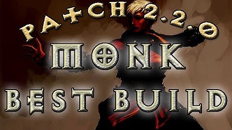 Diablo 3 - Monk Best Build (RoS Patch 2.2.0)