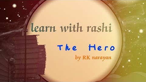 The Hero by RK narayan | English | @learnwithrashi5753