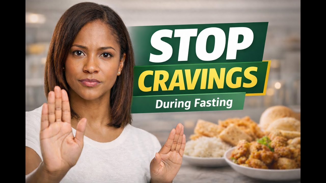 Craving Fast HOW TO STOP HUNGER AND CRAVINGS DURING A DRY FAST - YouTube