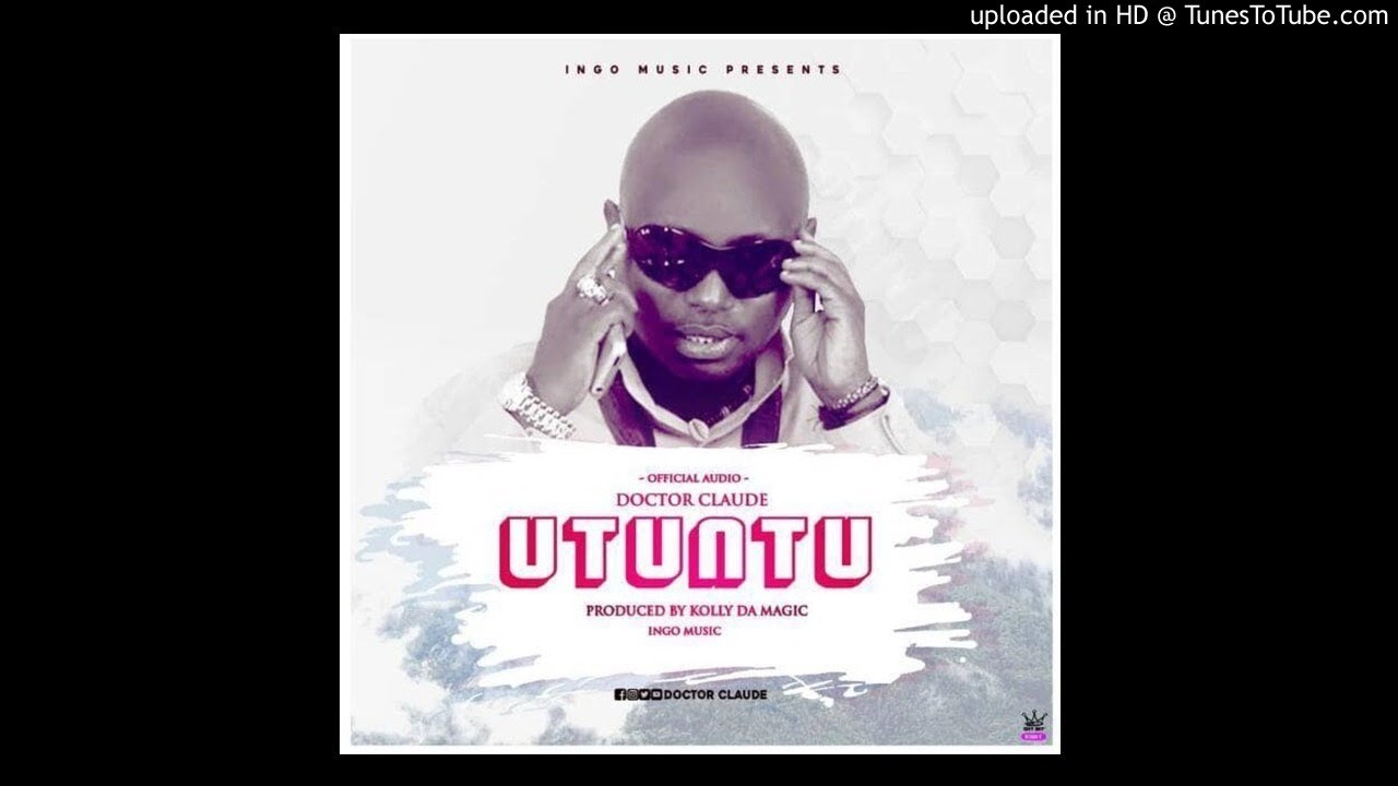 Dr Claude - Utuntu(Official Music)