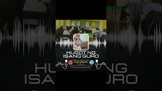 HUGOT NG ISANG GURO HUGOT NG ISANG GURO