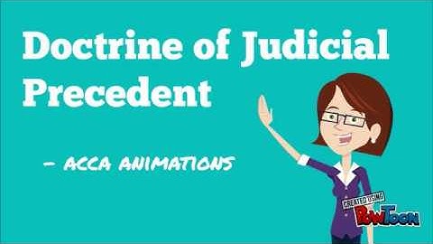 ACCA F4 English Legal System -  3 Doctrine of Judicial Precedent ✔