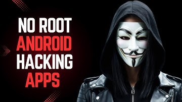 Top 10 NO ROOT Android Hacking Apps ⚡ Hacking Girl YT