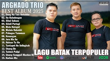 Arghado Trio - Kompilasi Lagu Batak Terbaru 2025 Lagu Batak Pilihan Terbaik Full Album Tiktok