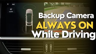 SHOCKING! Why Backup Camera Always ON While Driving?