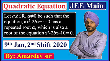 Let a,b∈R, a≠0 be such that the equation, ax2-2bx+5=0 has a repeated root α, which is also a root...