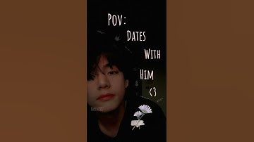 POV: Dates with Taehyung (1/7) [BTS POV SERIES] #bts #taehyung #v #btsarmy #btsshorts #btsedits #bts