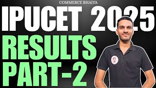 IPUCET 2025 RESULTS | Commerce Bhaiya