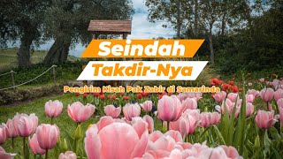 Seindah Takdir-Nya [Kisah Nyata]