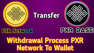 PXR Network Withdrawal process Pxr tokens withdrawal to pxr base wallet #pxrnetwork #pxr #withdrawal