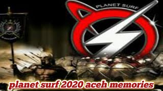 planet surf 2020 aceh memories