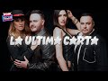 Río Roma, HA-ASH - La Última Carta (Letra)