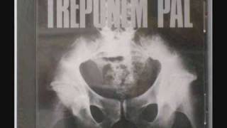 Treponem Pal - You Got What You Deserve (Aggravation 1991)