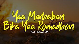 YAA MARHABAN BIKA YAA RAMADHAN | Majelis Rasulullah SAW | Lirik \u0026 Terjemah