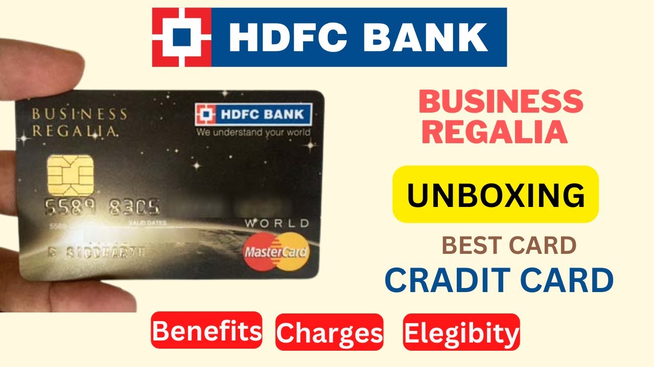 BEST HDFC BUSINESS REGALIA CRADIT CARD UNBOXING 2022 Benefits
