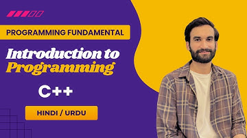 Introduction to Programming | C++ for Beginners in Hindi/Urdu