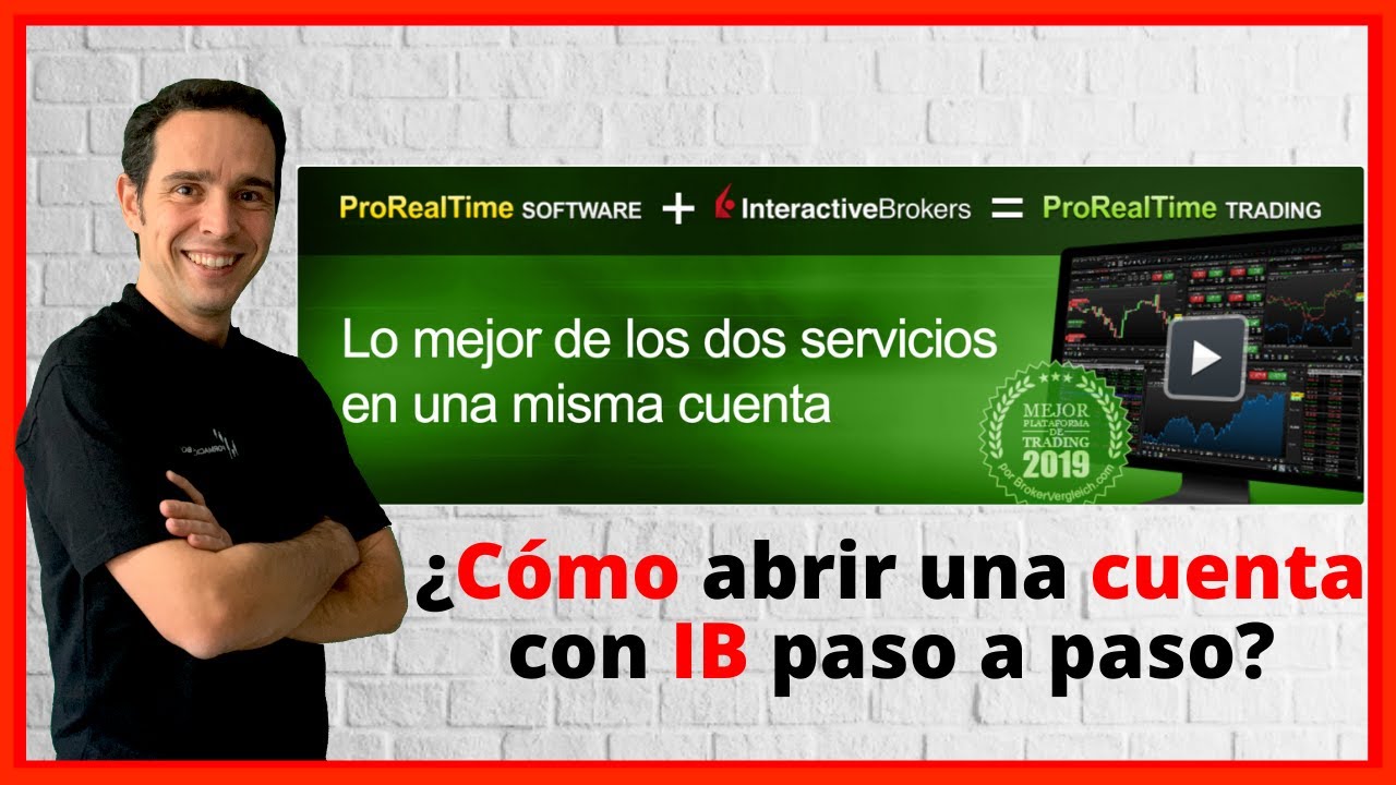  tutorial c mo abrir una cuenta con interactive brokers en espa ol a
