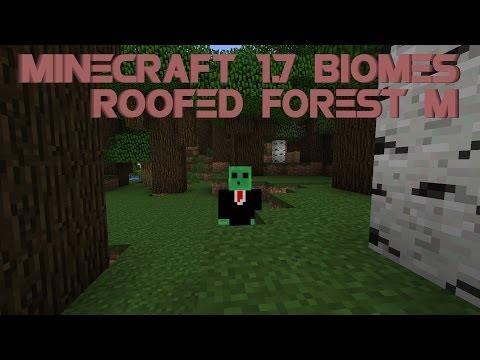 Minecraft 1 7 Biomes Roofed Forest M Bosque Denso M Youtube